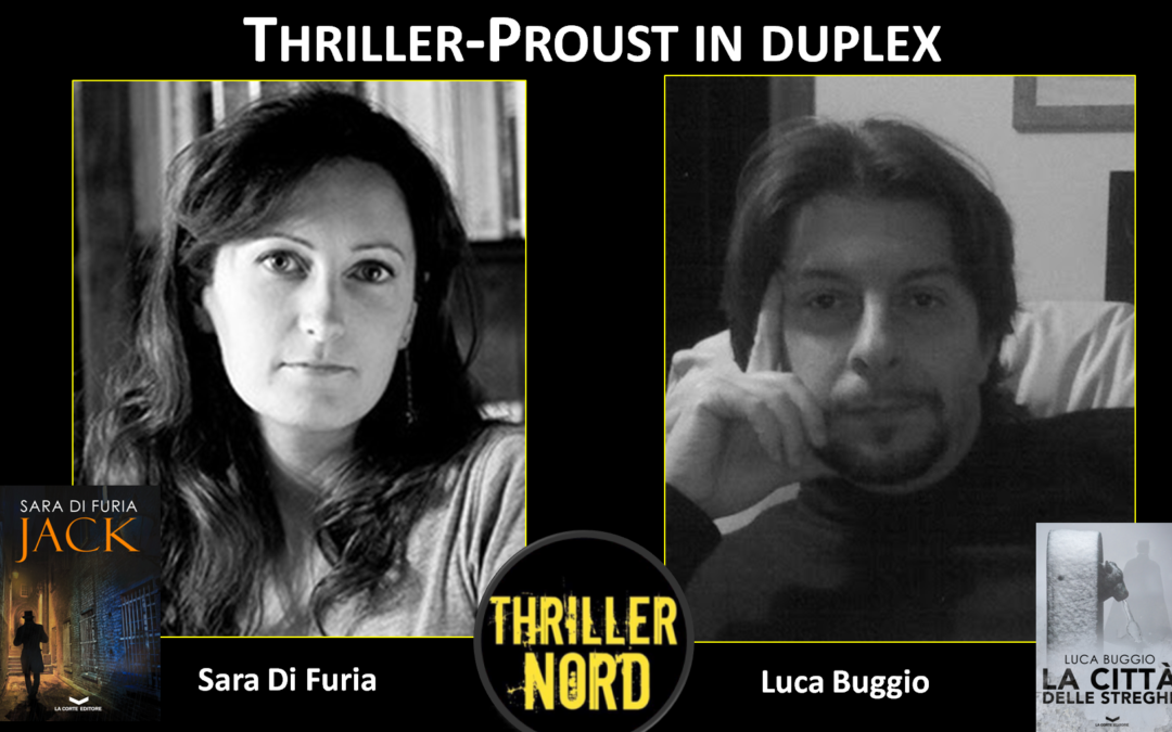 Thriller-Proust in Duplex: con Sara di Furia